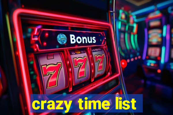 crazy time list